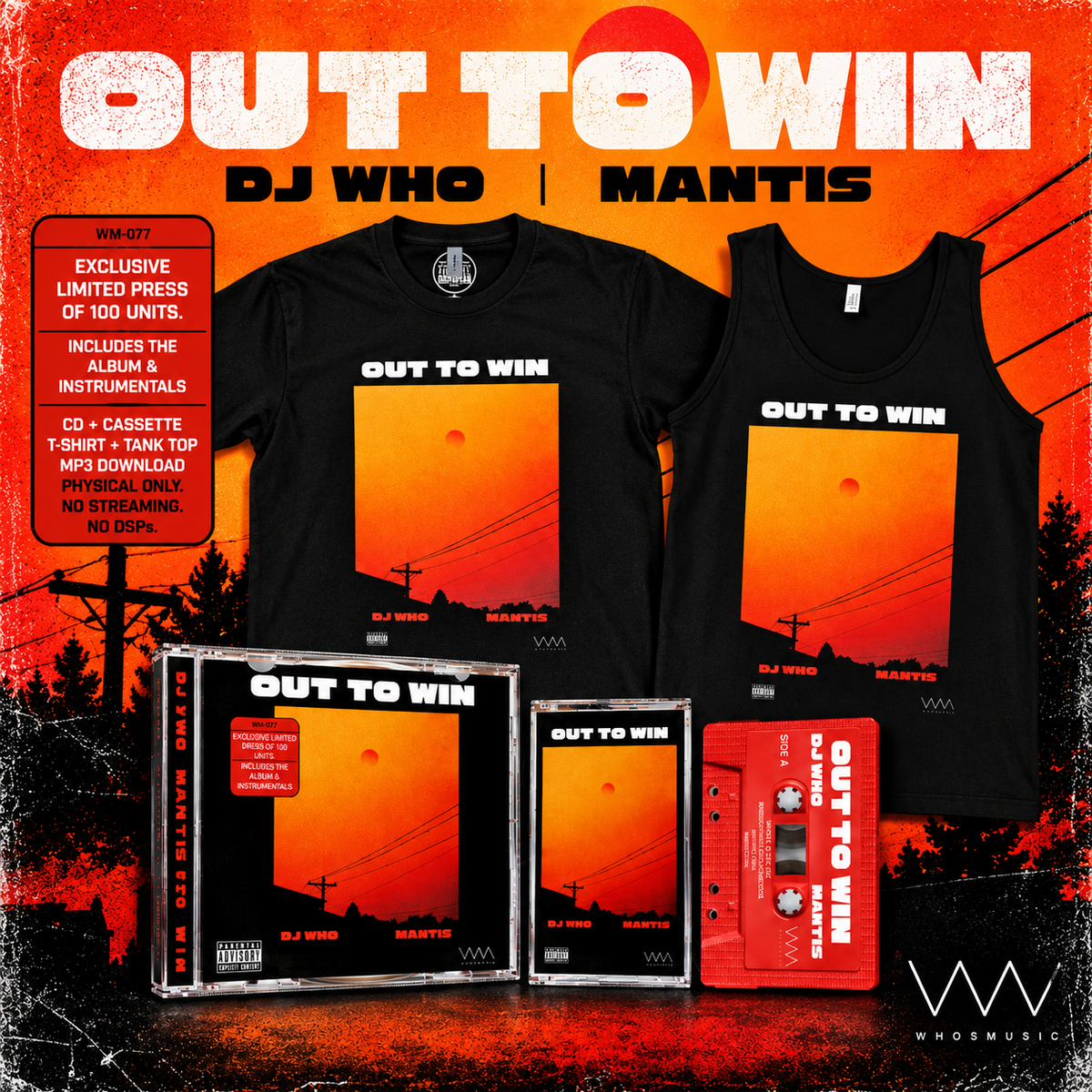 Out To Win - DJ Who & Mantis (T-Shirt + Tank Top + CD + Cassette + Digital Album)