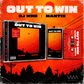 Out To Win - DJ Who & Mantis (CD + Cassette + Digital Album)