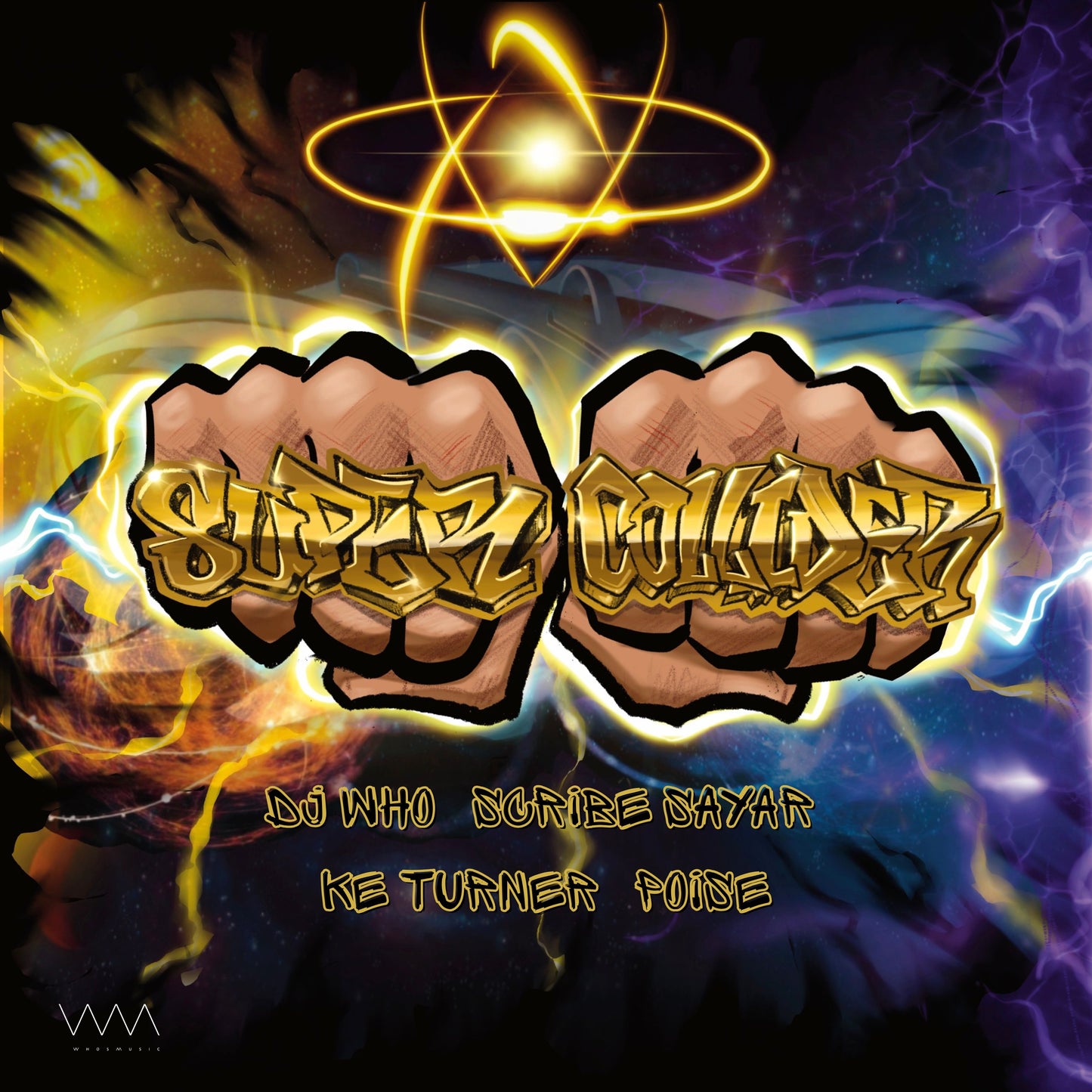 DJ Who, Scribe Sayer, Ke Turner & Poise - Super Collider (Digital)
