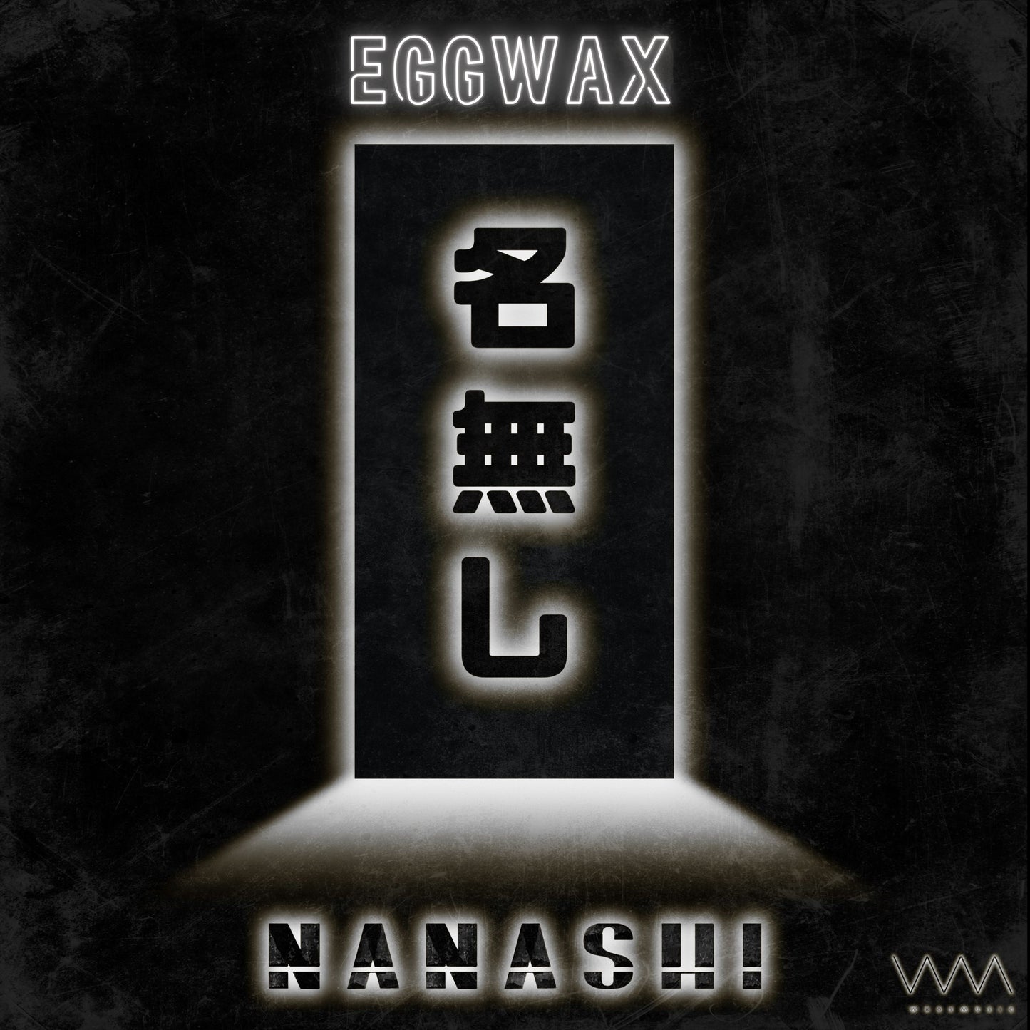 EGGWAX - Nanashi (Digital)
