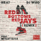 Heat & DJ Who - Red Bottom Red Jays (Mitchy Slick Remix) (Digital)