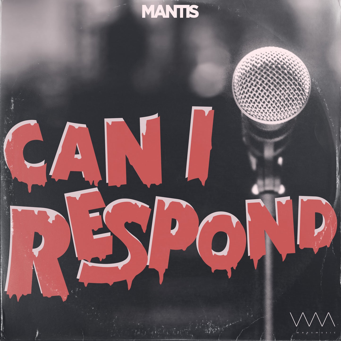 Mantis feat. Intysa - Can I Respond (Digital)