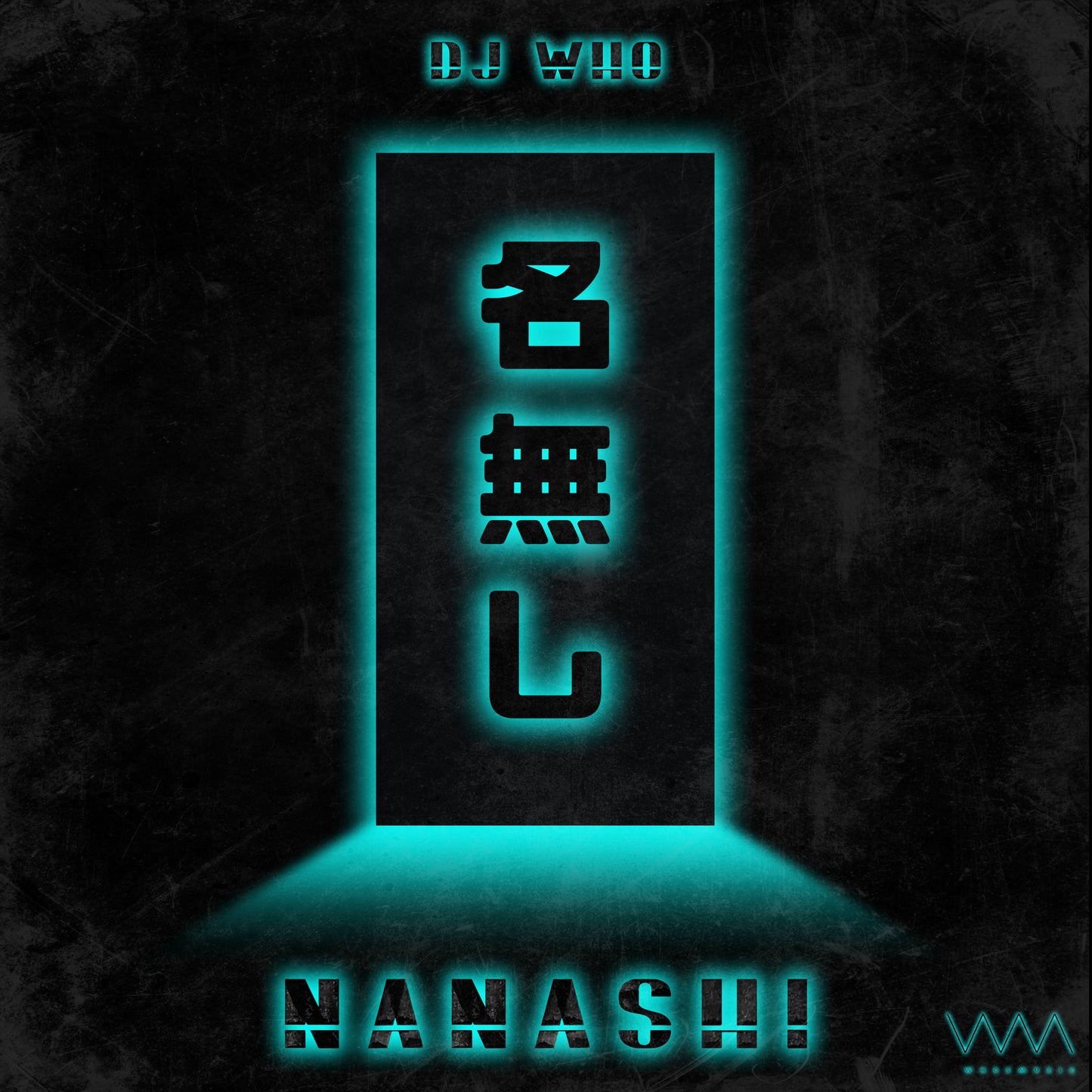 DJ Who - Nanashi (Digital)
