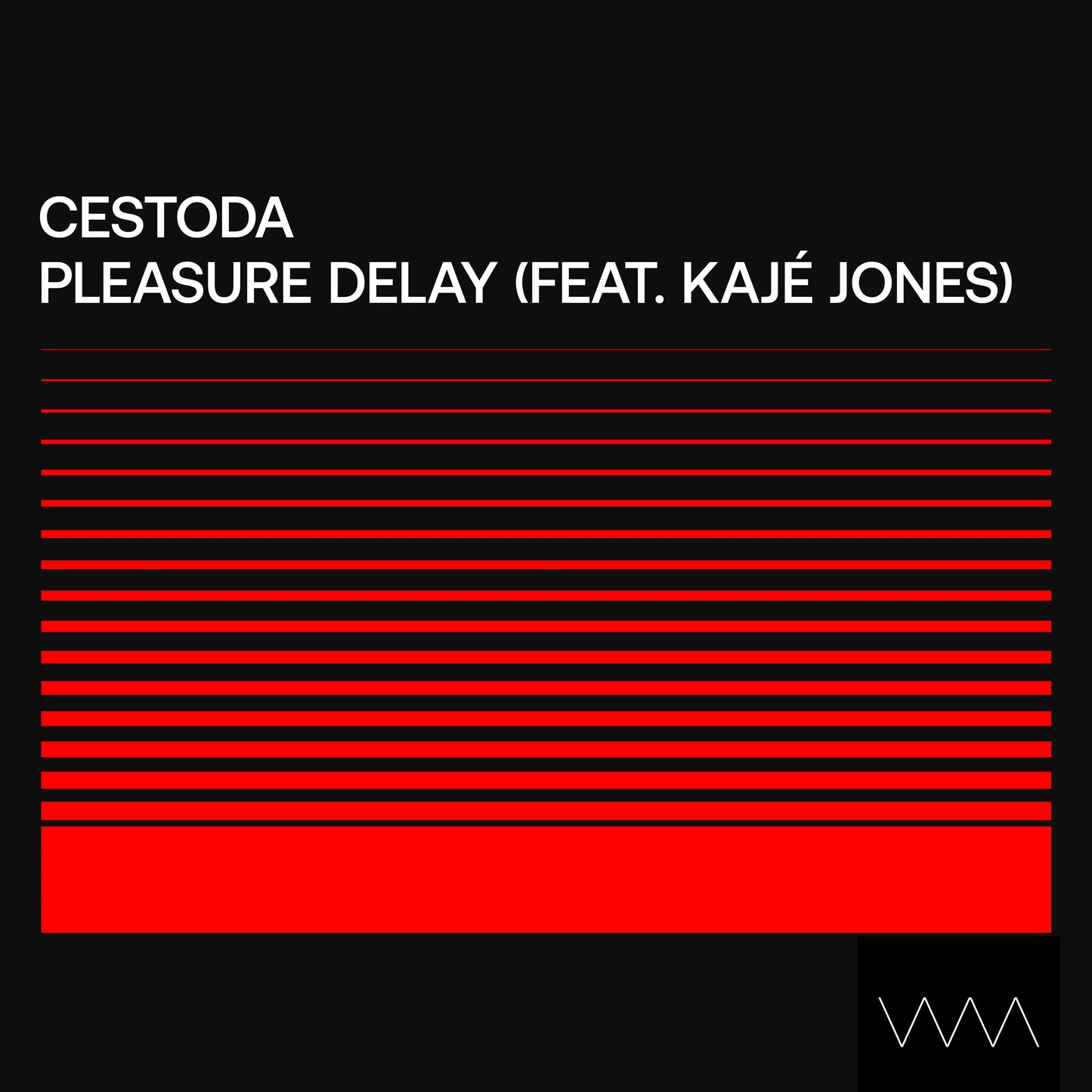 CESTODA feat. Kaje Jones - Pleasure Delay (Digital)