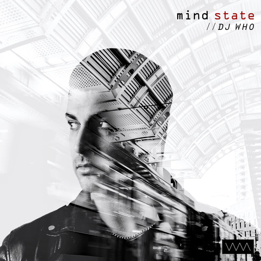 DJ Who - Mind State (Digital Album)