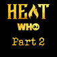 DJ Who & Heat - Part 2 (Digital Album)